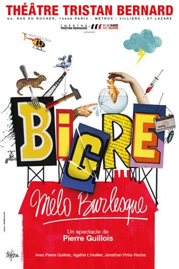 Bigre, mélo burlesque