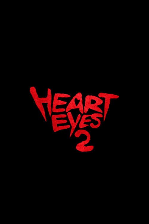 Heart Eyes 2