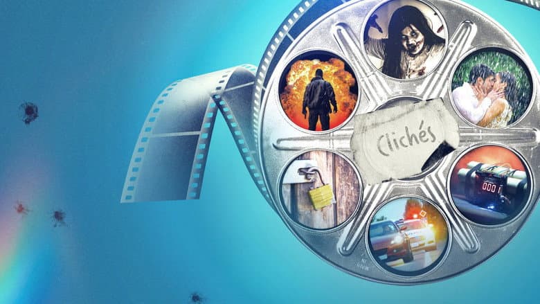 Attack of the Hollywood Clichés!