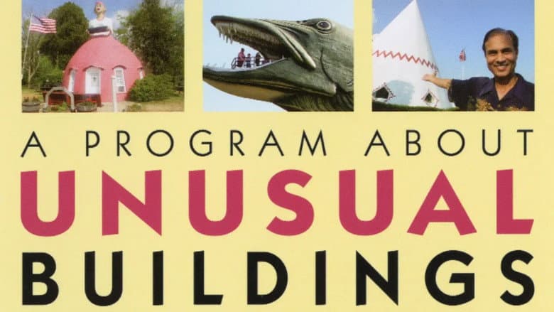 A Program About Unusual Buildings & Other Roadside Stuff