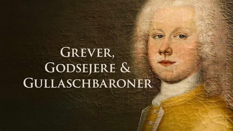 Grever, godsejere og gullaschbaroner
